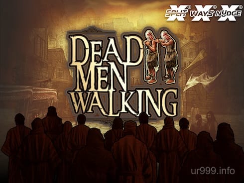 Dead Men Walking